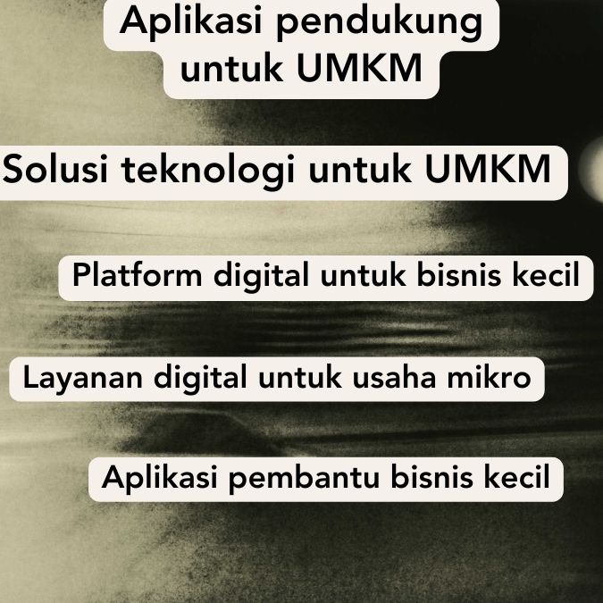 Aplikasi Yang Berguna Untuk Umkm Makassar